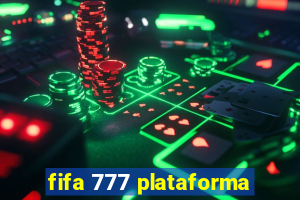 fifa 777 plataforma